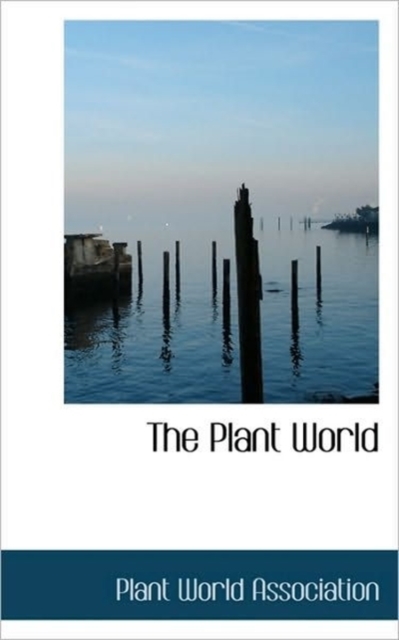 The Plant World, Hardback Book