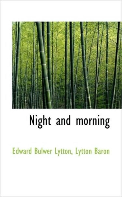 Night and Morning, Paperback / softback Book