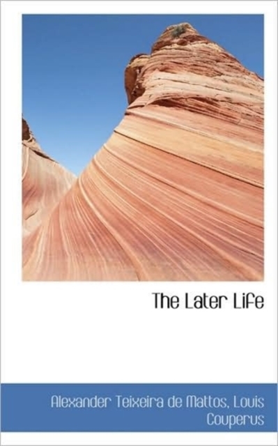 The Later Life, Hardback Book