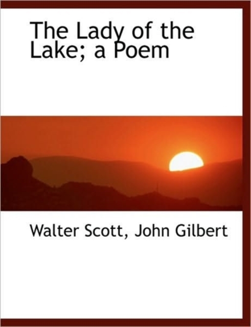 The Lady of the Lake; A Poem, Paperback / softback Book
