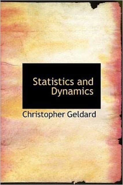 Statistics and Dynamics, Hardback Book