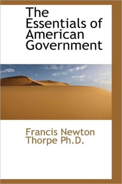 The Essentials of American Government, Hardback Book
