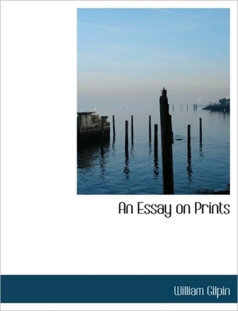 An Essay on Prints, Hardback Book