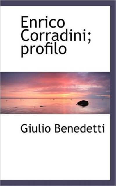 Enrico Corradini; Profilo, Paperback / softback Book
