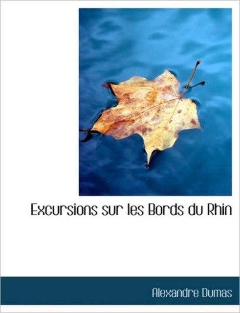 Excursions Sur Les Bords Du Rhin, Paperback / softback Book