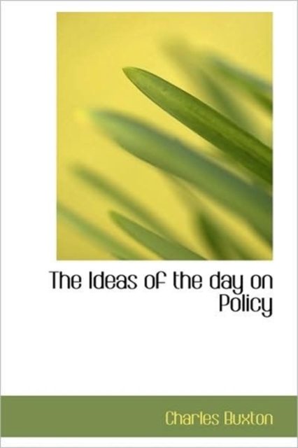 The Ideas of the Day on Policy, Hardback Book