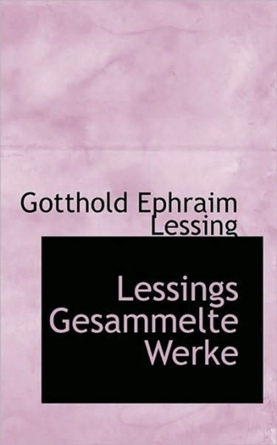 Lessings Gesammelte Werke, Paperback Book