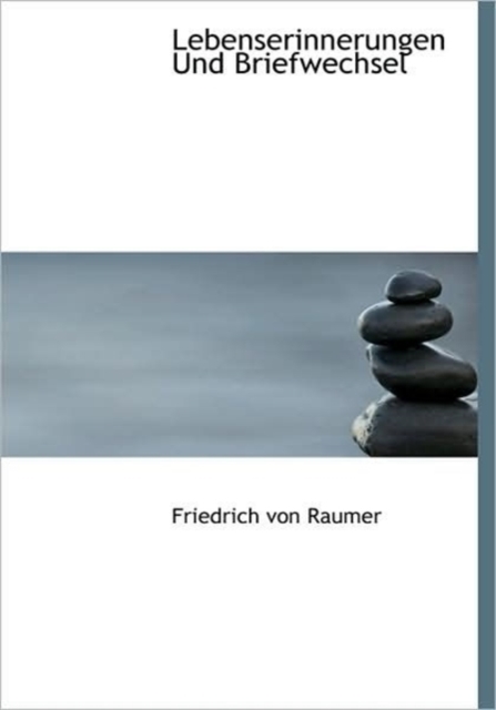 Lebenserinnerungen Und Briefwechsel, Hardback Book