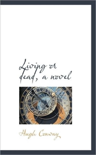 Living or Dead, a Novel, Paperback / softback Book