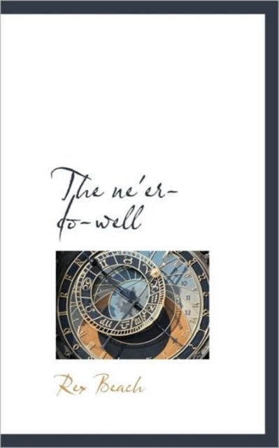 The Ne'er-Do-Well, Paperback / softback Book