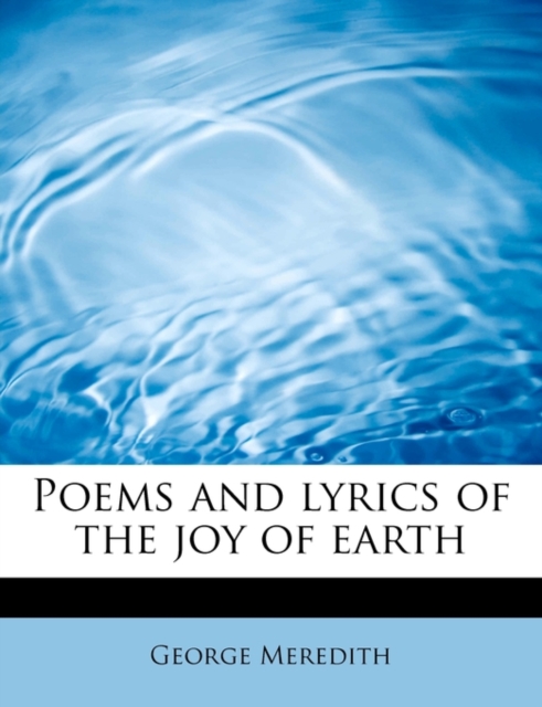 Poems and Lyrics of the Joy of Earth, Paperback / softback Book