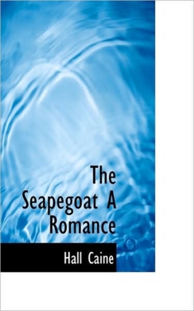 The Seapegoat a Romance, Paperback / softback Book