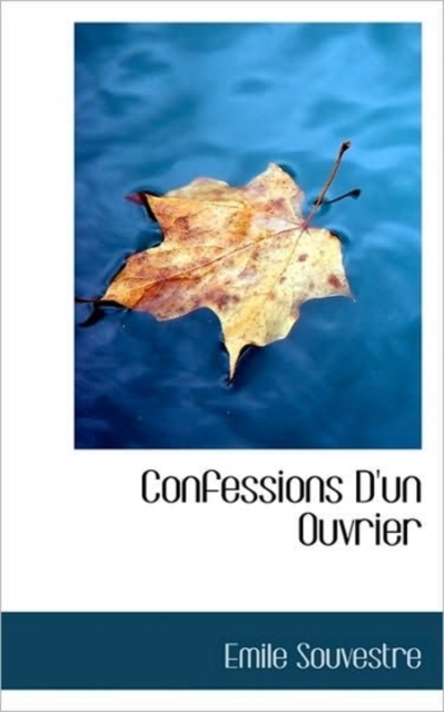 Confessions D'Un Ouvrier, Paperback / softback Book