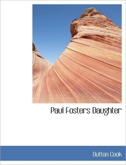 Paul Fosters Daughter, Hardback Book