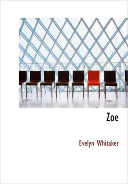 Zoe, Hardback Book