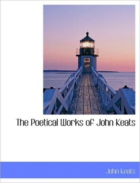 The Poetical Works of John Keats, Hardback Book