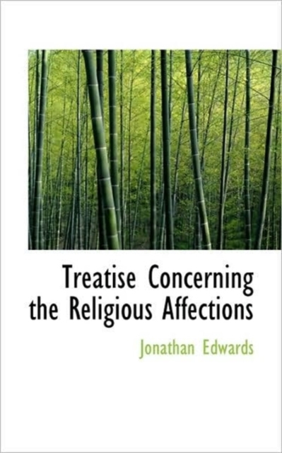 Treatise Concerning the Religious Affections, Hardback Book