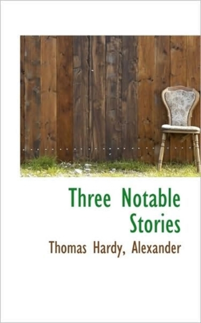 Three Notable Stories, Paperback / softback Book