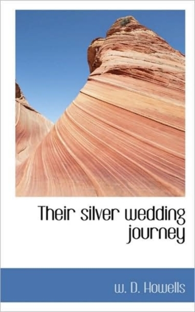 Their Silver Wedding Journey, Hardback Book