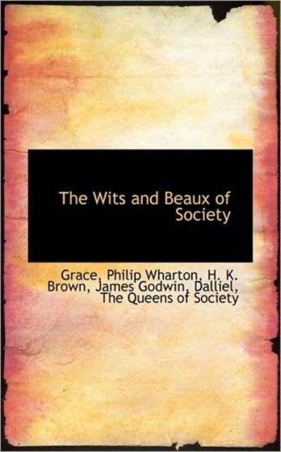 The Wits and Beaux of Society, Paperback / softback Book