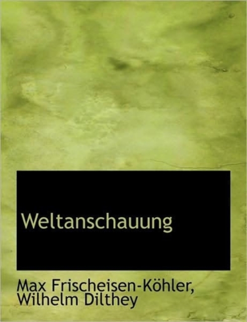 Weltanschauung, Paperback / softback Book