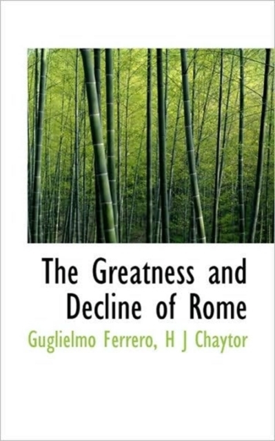 The Greatness and Decline of Rome, Paperback / softback Book