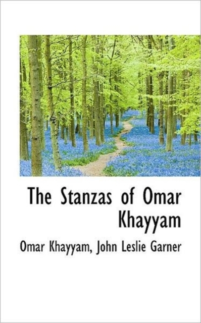 The Stanzas of Omar Khayyam, Paperback / softback Book