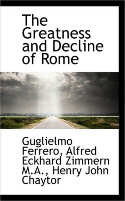 The Greatness and Decline of Rome, Paperback / softback Book