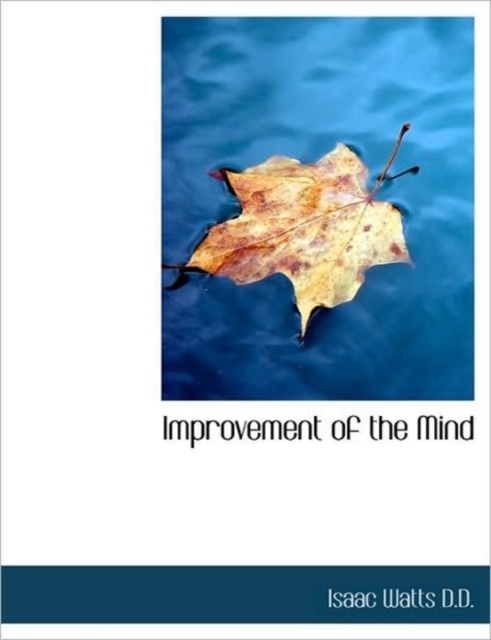 Improvement of the Mind, Hardback Book