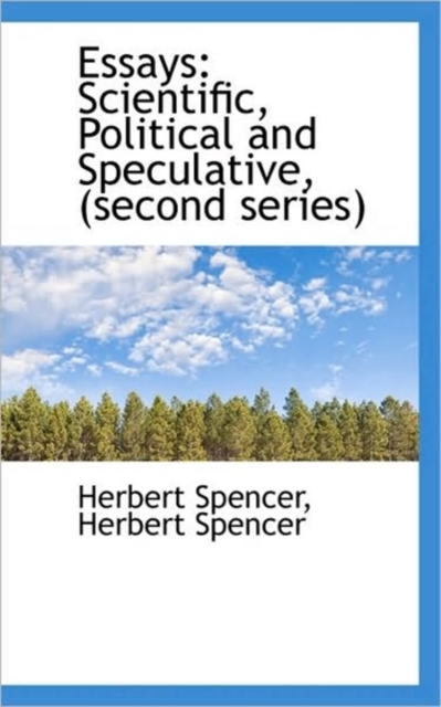 Essays : Scientific, Political and Speculative, (Second Series), Paperback / softback Book
