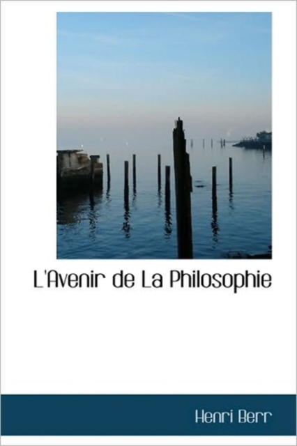 L'Avenir De La Philosophie, Hardback Book