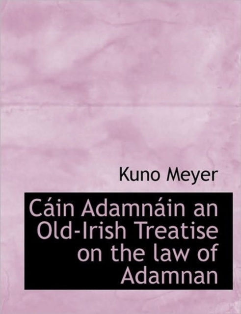 C in Adamn in an Old-Irish Treatise on the Law of Adamnan, Paperback / softback Book