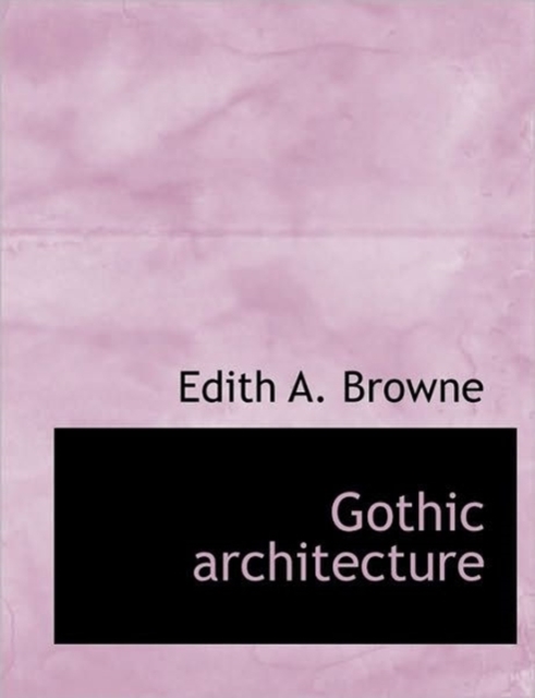 Gothic Architecture, Hardback Book