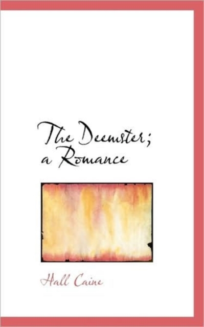 The Deemster; A Romance, Paperback / softback Book