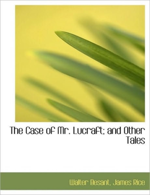 The Case of Mr. Lucraft; And Other Tales, Volume 2, Paperback / softback Book