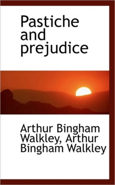 Pastiche and Prejudice, Hardback Book