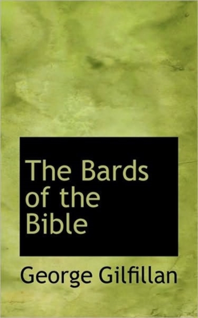 The Bards of the Bible, Hardback Book