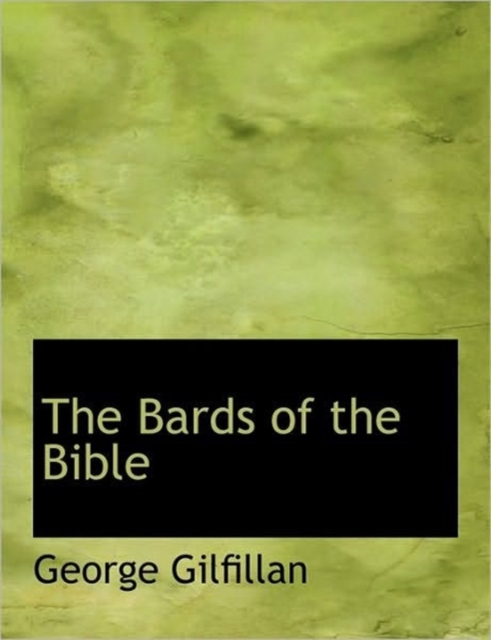 The Bards of the Bible, Paperback / softback Book