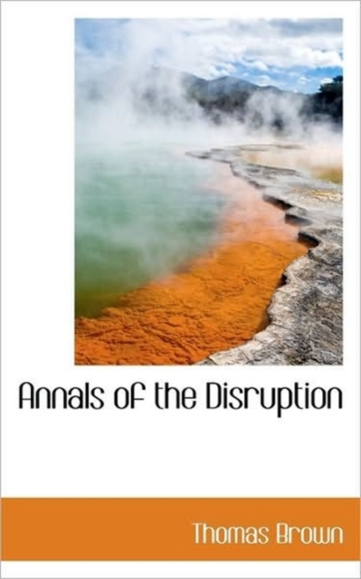 Annals of the Disruption, Hardback Book
