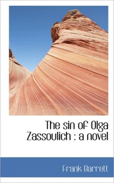 The Sin of Olga Zassoulich, Hardback Book
