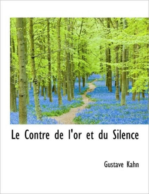 Le Contre de L'Or Et Du Silence, Paperback / softback Book