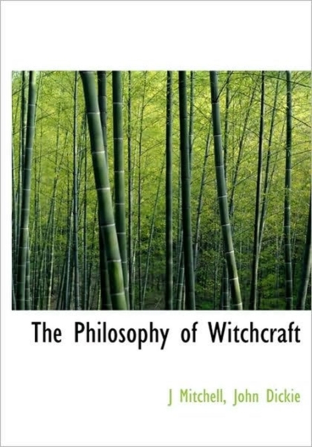 The Philosophy of Witchcraft, Hardback Book