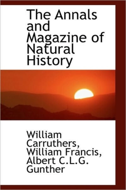 The Annals and Magazine of Natural History, Hardback Book