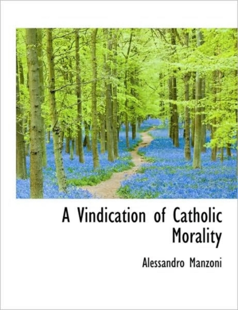 A Vindication of Catholic Morality, Paperback / softback Book