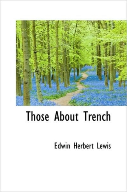 Those About Trench, Hardback Book