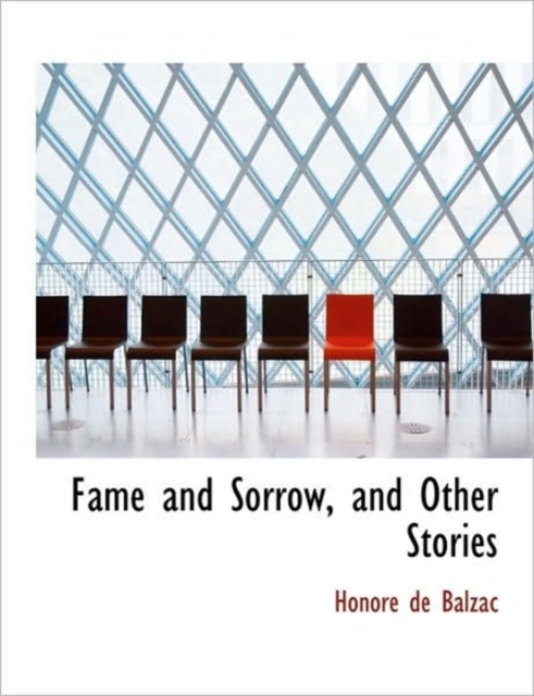 Fame and Sorrow, and Other Stories, Hardback Book