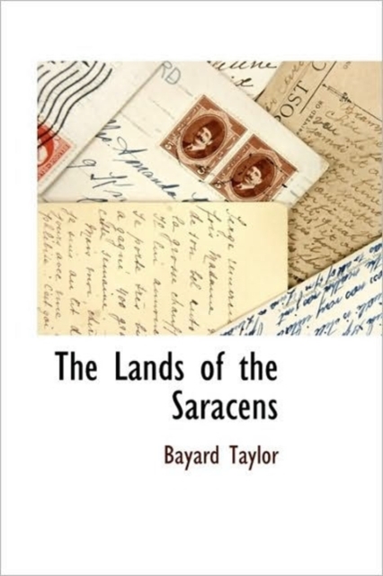 The Lands of the Saracens, Paperback / softback Book