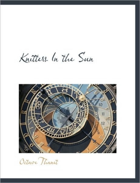 Knitters in the Sun, Paperback / softback Book