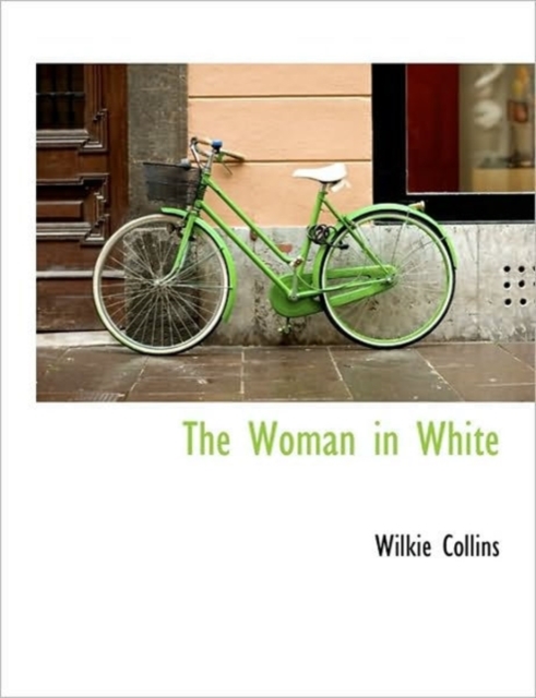 The Woman in White, Paperback / softback Book