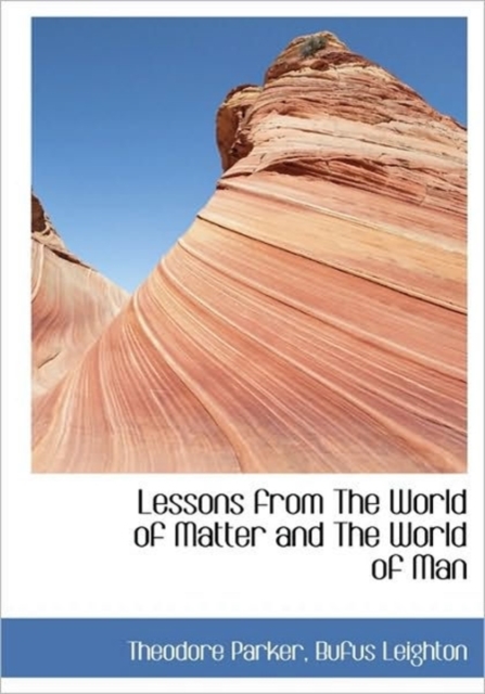 Lessons from The World of Matter and The World of Man, Hardback Book